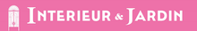 INTERIEUR ET JARDIN